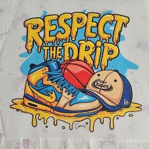 'Respect the Drip' Ready To Press Heat Transfer